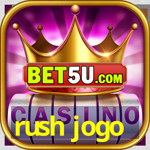 rush jogo